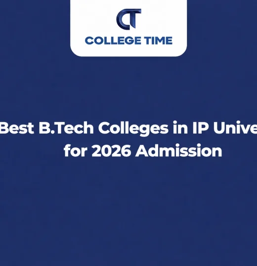 Best B.Tech Colleges in IP University for 2026 Admission