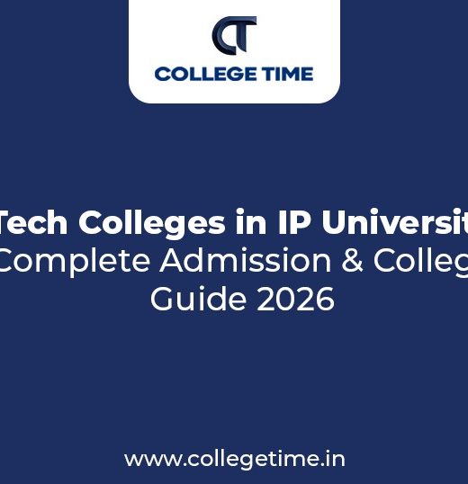 B.Tech Colleges in IP University – Complete Admission & College Guide 2026