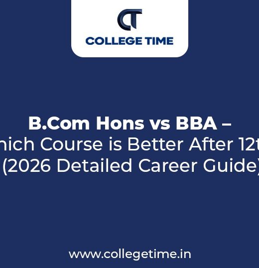 B.Com Hons vs BBA – Which Course is Better After 12th? (2026 Detailed Career Guide)