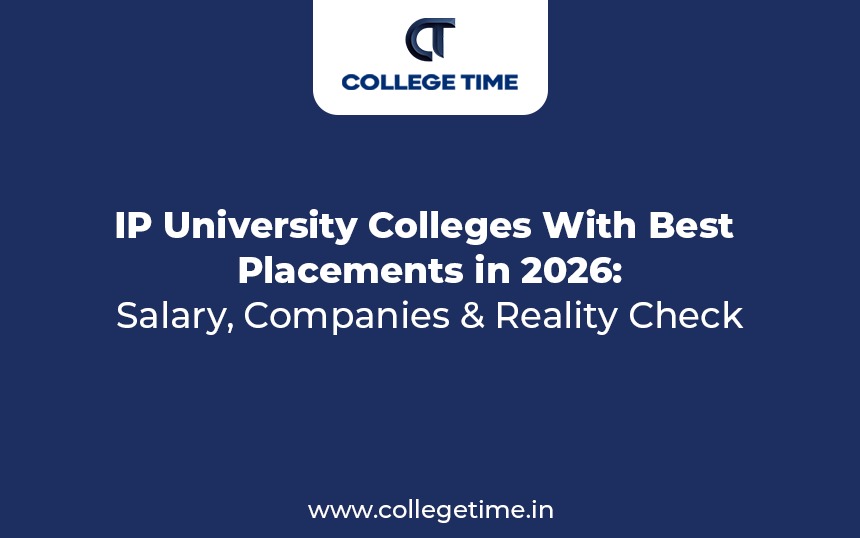 IP University Colleges With Best Placements in 2026: Salary, Companies & Reality Check