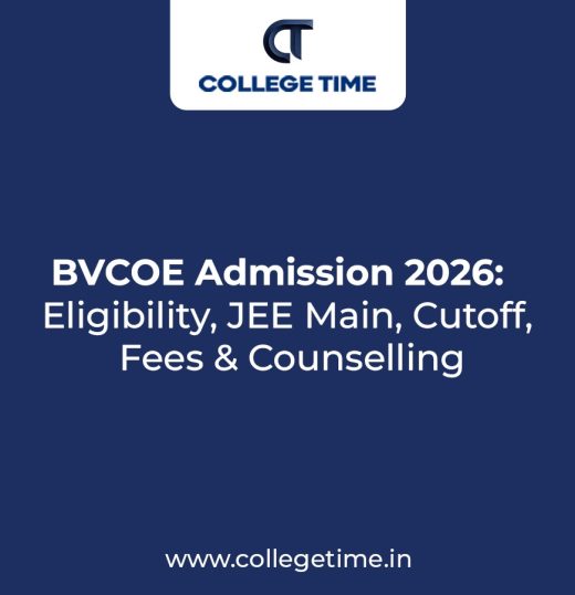 BVCOE Admission 2026: Eligibility, JEE Main, Cutoff, Fees & Counselling