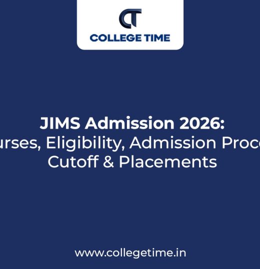 JIMS Admission 2026: Courses, Eligibility, Admission Process, Cutoff & Placements